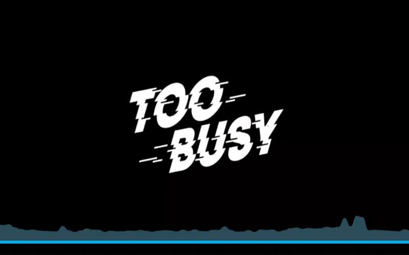 Server is Too Busy是什么意思？怎么解决？